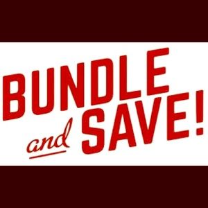BUNDLE AND SAVE!!